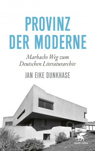Jan Eike Dunkhase: Provinz der Moderne