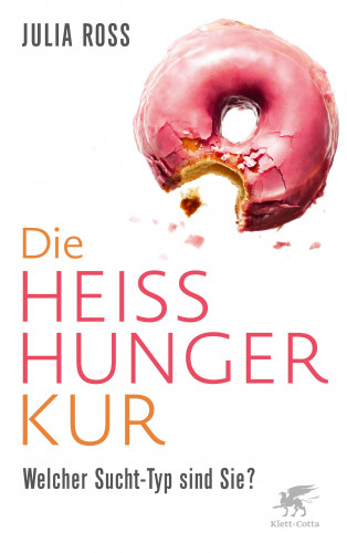 Julia Ross: Die Heißhunger-Kur