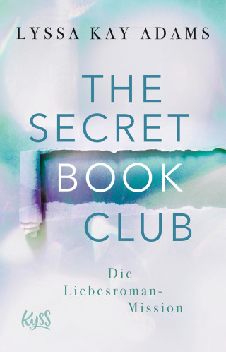 Lyssa Kay Adams: The Secret Book Club – Die Liebesroman-Mission