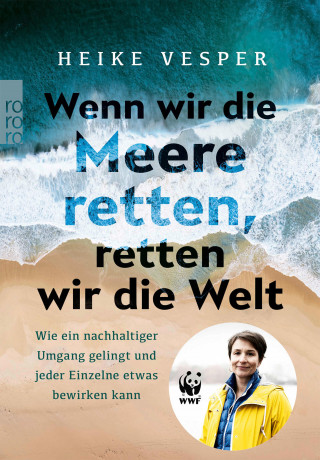 Heike Vesper: Wenn wir die Meere retten, retten wir die Welt