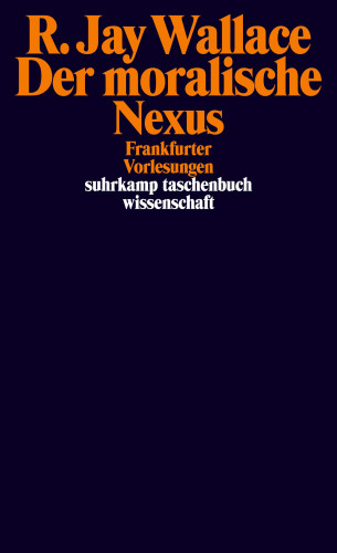 R. Jay Wallace: Der moralische Nexus