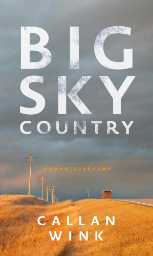 Callan Wink: Big Sky Country
