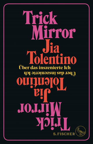 Jia Tolentino: Trick Mirror