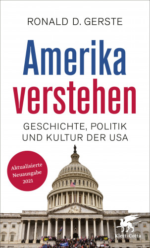 Ronald D. Gerste: Amerika verstehen