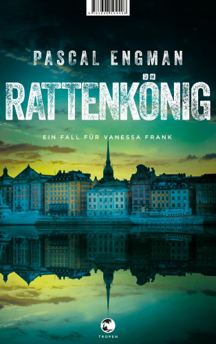 Pascal Engman: Rattenkönig