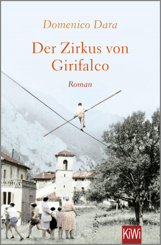 Domenico Dara: Der Zirkus von Girifalco