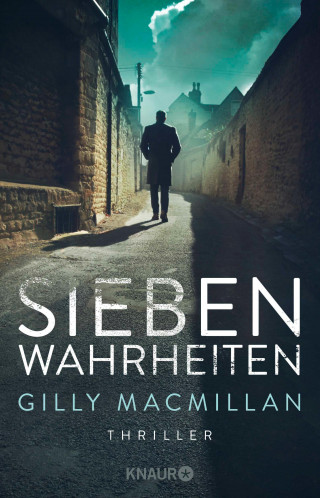 Gilly Macmillan: Sieben Wahrheiten