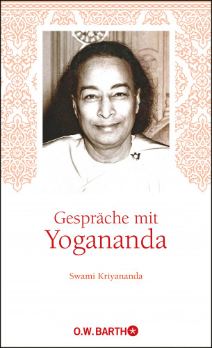 Yogananda: Gespräche mit Yogananda