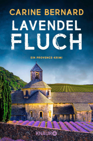 Carine Bernard: Lavendel-Fluch
