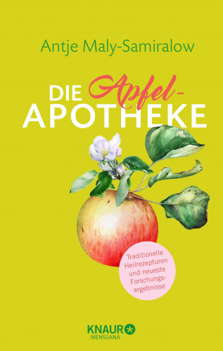 Antje Maly-Samiralow: Die Apfel-Apotheke