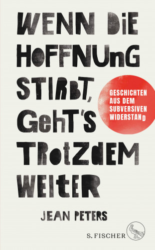 Jean Peters: Wenn die Hoffnung stirbt, geht's trotzdem weiter