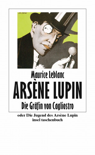 Maurice Leblanc: Die Gräfin von Cagliostro oder Die Jugend des Arsène Lupin
