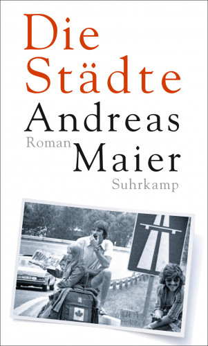 Andreas Maier: Die Städte