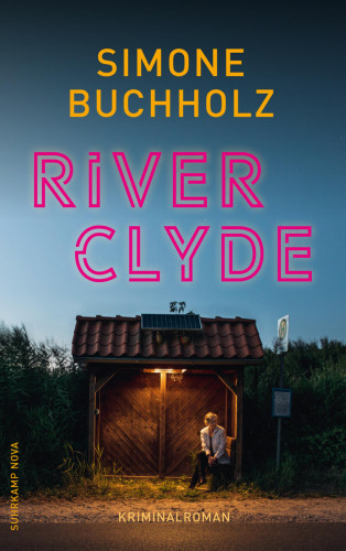 Simone Buchholz: River Clyde