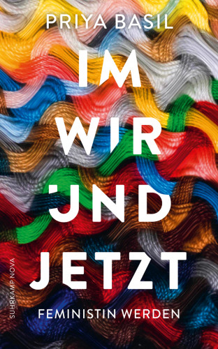 Priya Basil: Im Wir und Jetzt