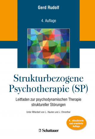 Gerd Rudolf: Strukturbezogene Psychotherapie (SP)