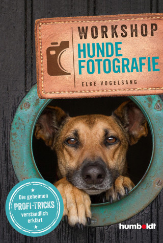 Elke Vogelsang: Workshop Hundefotografie