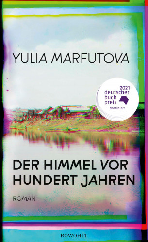 Yulia Marfutova: Der Himmel vor hundert Jahren