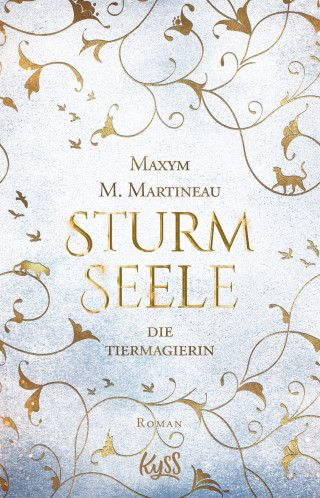 Maxym M. Martineau: Die Tiermagierin – Sturmseele