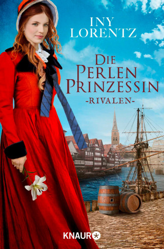 Iny Lorentz: Die Perlenprinzessin. Rivalen