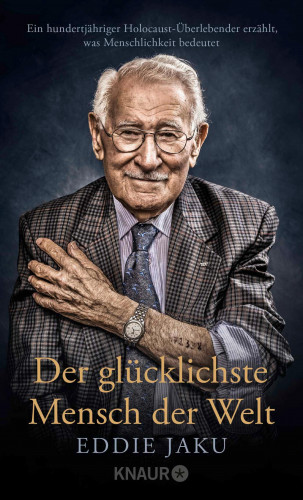 Eddie Jaku: Der glücklichste Mensch der Welt