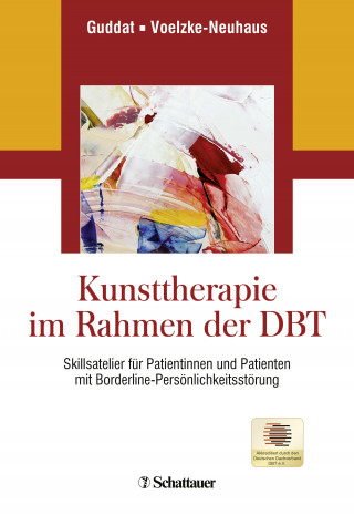 Sarah Guddat, Maik Voelzke-Neuhaus: Kunsttherapie im Rahmen der DBT