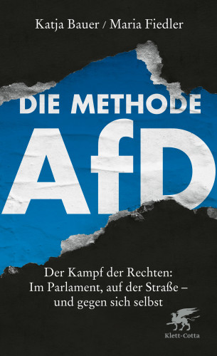 Katja Bauer, Maria Fiedler: Die Methode AfD