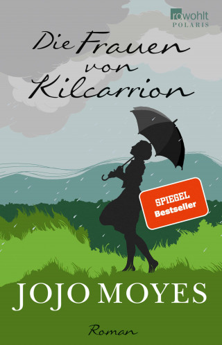 Jojo Moyes: Die Frauen von Kilcarrion