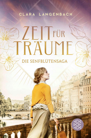 Clara Langenbach: Die Senfblütensaga - Zeit für Träume