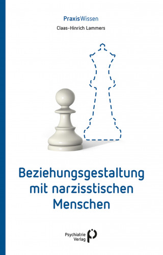 Claas-Hinrich Lammers: Beziehungsgestaltung mit narzisstischen Menschen