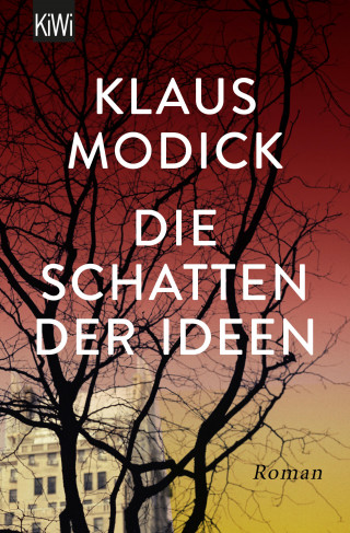 Klaus Modick: Die Schatten der Ideen