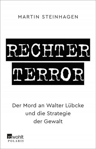Martín Steinhagen: Rechter Terror