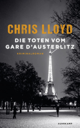 Chris Lloyd: Die Toten vom Gare d’Austerlitz