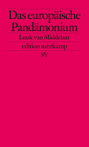 Luuk van Middelaar: Das europäische Pandämonium