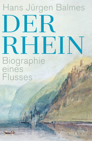Hans Jürgen Balmes: Der Rhein