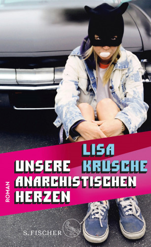 Lisa Krusche: Unsere anarchistischen Herzen