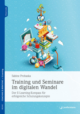 Sabine Prohaska: Training und Seminare im digitalen Wandel