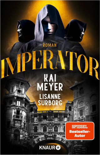 Kai Meyer, Lisanne Surborg: Imperator