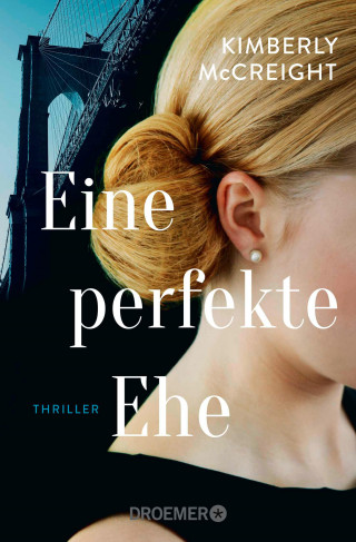 Kimberly McCreight: Eine perfekte Ehe