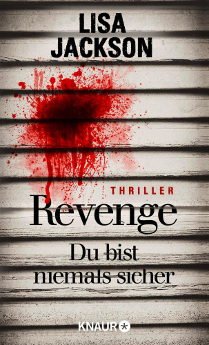 Lisa Jackson: Revenge – Du bist niemals sicher