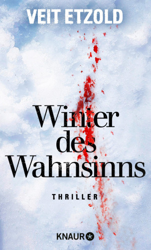 Veit Etzold: Winter des Wahnsinns