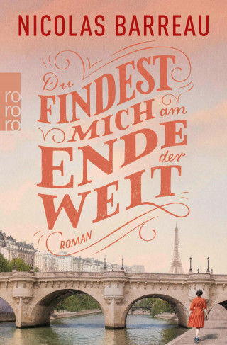 Nicolas Barreau: Du findest mich am Ende der Welt