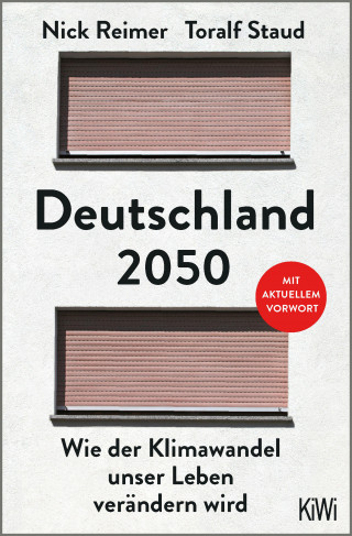 Toralf Staud, Nick Reimer: Deutschland 2050