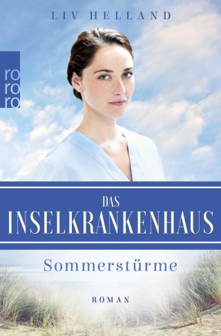 Liv Helland: Das Inselkrankenhaus: Sommerstürme