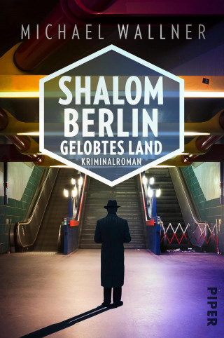 Michael Wallner: Shalom Berlin – Gelobtes Land