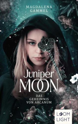 Magdalena Gammel: Juniper Moon 1: Das Geheimnis von Arcanum