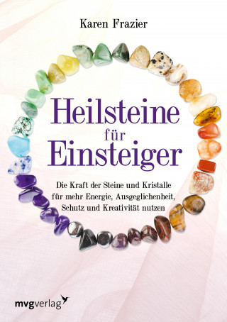 Karen Frazier: Heilsteine für Einsteiger