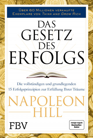 Napoleon Hill: Das Gesetz des Erfolgs