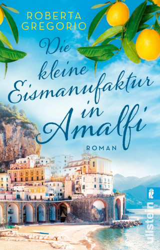 Roberta Gregorio: Die kleine Eismanufaktur in Amalfi