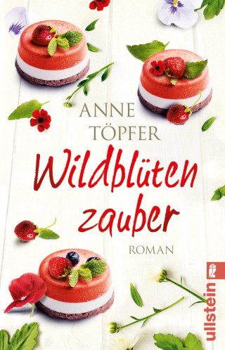 Anne Töpfer: Wildblütenzauber